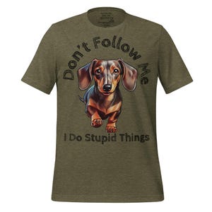 Dachshund T-Shirt – Funny “Stupid Things” Cartoon Dog Tee