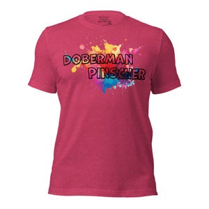 Doberman Pinscher T-Shirt – Color Splash Bold Breed Name Design