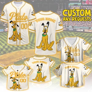 May include: White baseball jerseys with yellow pinstripes and Pluto graphics. The jerseys feature Pluto, the Disney cartoon dog, and the text "Pluto" and "Your Name". The text "CUSTOM ANY REQUESTS" is also visible.