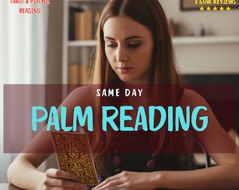 Palm Reading: SAME DAY Palmistry & Clairvoyant Future Predictions, Telepathic Fortune Teller Psychic Interpretation