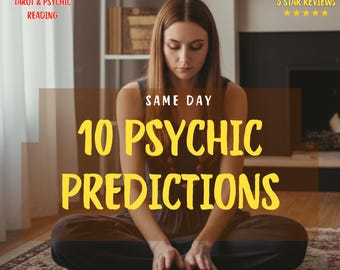 10 Psychic Predictions Tarot Reading: Love, Career, Life And General Future Insight