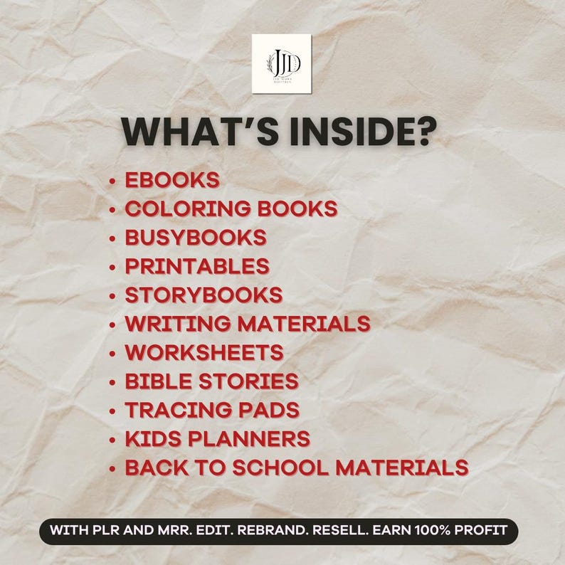 May include: A red text list on a beige background with the title "WHAT'S INSIDE?" and a list of digital products including ebooks, coloring books, busybooks, printables, storybooks, writing materials, worksheets, bible stories, tracing pads, kids planners, and back to school materials.