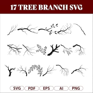 May include: A collection of 17 black tree branch SVG designs. The branches vary in shape and include leaves and berries. The image also includes file type options: SVG, PDF, EPS, AI, and PNG.