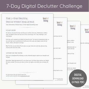 Könnte beinhalten: Ein digitaler Download mit dem Titel "7-Tage Digital Declutter Challenge". Die weißen Seiten enthalten Text zum Entfernen digitaler Ablenkungen und zur Rückgewinnung des Fokus. Das Produkt enthält ein 4-seitiges PDF. Das Lessful Living-Logo ist sichtbar.
