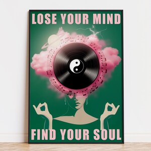 Lose Your Mind Find Your Soul Print with vinyl record and yin-yang symbol.