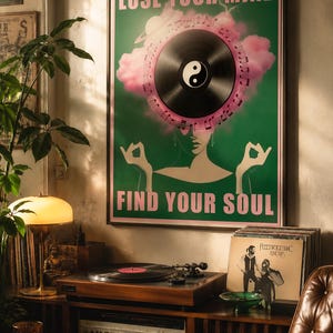 Lose Your Mind Find Your Soul Print: Retro Vinyl Record Art