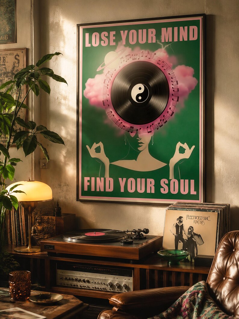 Lose Your Mind Find Your Soul Print: Retro Vinyl Record Art