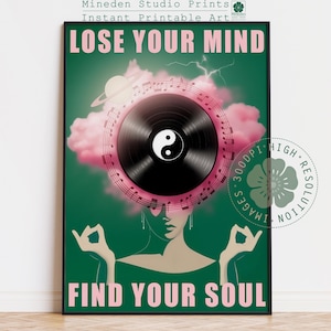 Lose your mind find your soul LP music record poster featuring yin and yang