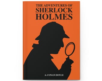 May include: An orange book cover with a black silhouette of Sherlock Holmes wearing a deerstalker hat and holding a magnifying glass. The title "The Adventures of Sherlock Holmes" is printed in black text above the silhouette. The author, "A. Conan Doyle", is printed in black text at the bottom of the cover.