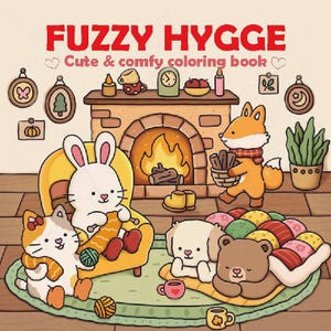Fuzzy Hygge: Cute Relaxation Coloring Book by Coco Wyo Instant Digital Download Fun Relaxation PDF Book 6 Coloring Pages