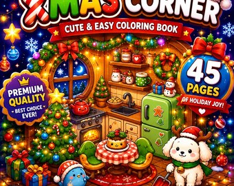 Christmas Corner Coloring Book 45 Cute Winter Pages Holiday PDF Digital Coloring For Adults Kids Relaxing Winter Book Printable bold & easy