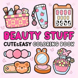 May include: A pink and white illustrated coloring book cover with the words "BEAUTY STUFF" and "CUTE & EASY COLORING BOOK". The image features makeup items like brushes, a tube of lotion, a compact, and a perfume bottle.