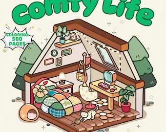 Comfy Life Coloring Book PDF – 500 Printable Pages for Kids & Adults, Instant Digital Download, Bold and Easy Coloring Book