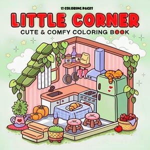 Little Corner: Cute Relaxation Coloring Book by Coco Wyo Instant Digital Download Fun Relaxation PDF Book 12 Coloring Pages