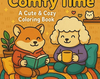 Comfy Time Coloring Book – 32 Printable Pages (Digital Download) Printable Pages for Kids & Adults, Bold and Easy Coloring