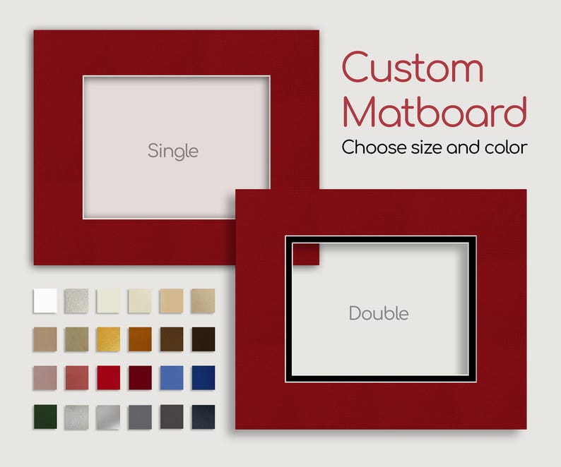 Custom Picture Frame Mat Board - Assorted Color Options | Custom Cut Opening | Single or Double Matting | Photo Matboard

photo collage mat board, picture frame collage mat, mat board for photo collage, photo display mat, double mat for picture collage, frame insert for wall gallery, collage photo frame matting, color photo mats, mat board for custom frames, photo frame backing mat, matting for gallery wall, picture mat board custom, wall art photo collage mat, mat board for framing collage