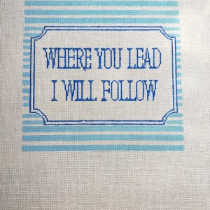 Pre-Order Gilmore Girls Needlepoint Canvas: Hand-Painted "Where You Lead" Quote (8x8") image 2