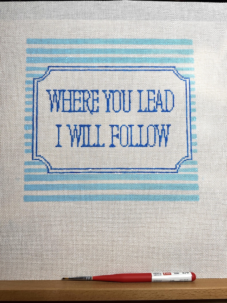 Pre-Order Gilmore Girls Needlepoint Canvas: Hand-Painted "Where You Lead" Quote (8x8") image 2