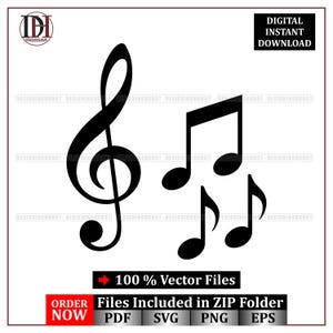 May include: Black and white graphic of musical symbols, including a treble clef and three musical notes. The image includes the text "DIGITAL INSTANT DOWNLOAD" and "100% Vector Files". Below the text are file type icons.