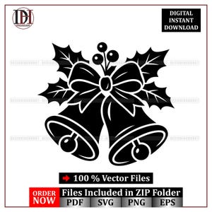 May include: Black and white vector illustration of two Christmas bells with a bow, holly leaves, and berries. The image includes the text "DIGITAL INSTANT DOWNLOAD" and "100% Vector Files".
