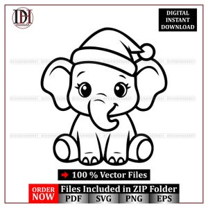 May include: A black and white vector illustration of a baby elephant wearing a Santa hat. The image includes the text "DIGITAL INSTANT DOWNLOAD" and "100% Vector Files". This is a digital download.