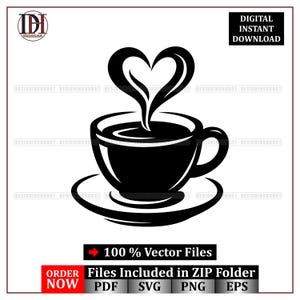 May include: Black and white graphic of a coffee cup with steam rising in the shape of a heart. The cup sits on a saucer. Text includes "DIGITAL INSTANT DOWNLOAD" and "100% Vector Files."