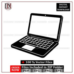 May include: Black and white vector graphic of a laptop computer. The image includes the text "DIGITAL INSTANT DOWNLOAD" and "100% Vector Files". The bottom of the image includes the text "ORDER NOW" and file type icons.