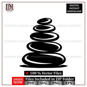 May include: Black and white vector illustration of stacked oval stones, a symbol of balance. The image includes the text "DIGITAL INSTANT DOWNLOAD" and "100% Vector Files". The words "ORDER NOW" are also present, along with file type indicators.