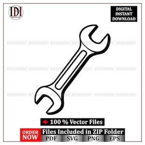 May include: Black and white vector illustration of a wrench. The image includes the text "DIGITAL INSTANT DOWNLOAD" and "100% Vector Files". The image also includes the text "Files Included in ZIP Folder" and "ORDER NOW".