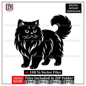 May include: A black vector image of a Persian cat with a full, fluffy coat and a curled tail. The image includes the text "DIGITAL INSTANT DOWNLOAD" and "100% Vector Files". The image also includes the text "Files Included in ZIP Folder" and "ORDER NOW".