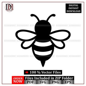 May include: Black and white vector illustration of a bee. The bee has a striped abdomen and is surrounded by text that says "DIGITAL INSTANT DOWNLOAD" and "100% Vector Files". The image also includes the text "Files Included in ZIP Folder".