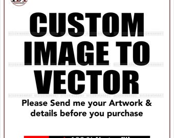 Custom Image to Vector SVG: Eps Png Ai Manual Tracing Service