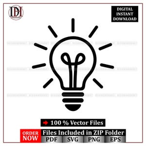 May include: Black and white vector graphic of a lightbulb with radiating lines, symbolizing an idea. The image includes the text "DIGITAL INSTANT DOWNLOAD" and "100% Vector Files". Below are file types: PDF, SVG, PNG, EPS.
