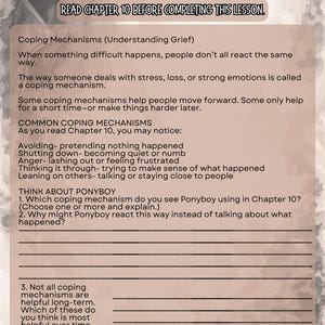 May include: A worksheet titled "Lesson 10" with text about coping mechanisms and questions about a character named Ponyboy. The worksheet includes sections on understanding grief, common coping mechanisms, and related questions. The background is a light beige color.