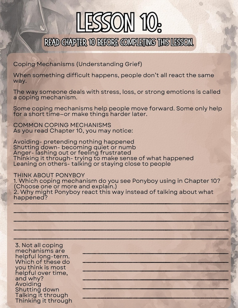 May include: A worksheet titled "Lesson 10" with text about coping mechanisms and questions about a character named Ponyboy. The worksheet includes sections on understanding grief, common coping mechanisms, and related questions. The background is a light beige color.