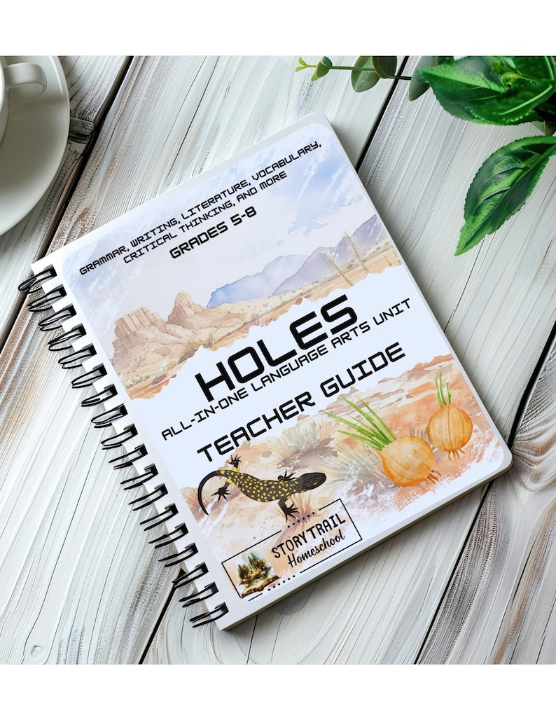 May include: A spiral-bound teacher guide titled "HOLES" for Grades 5-8, featuring grammar, writing, literature, and vocabulary. The cover displays a desert landscape, a lizard, and illustrations of onions. The guide is from Story Trail Homeschool.