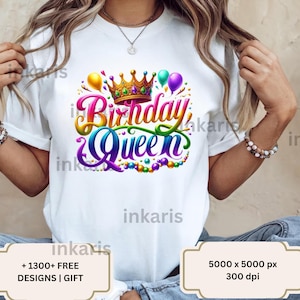 May include: A white t-shirt with a colorful graphic design that says "Birthday Queen" with a crown and balloons. The design is surrounded by colorful beads and confetti.