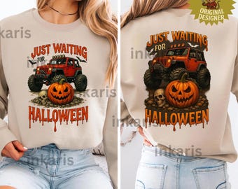Halloween Horror Monster Truck PNG – Bara väntar på Halloween-tröja Clipart (Direkt nedladdning)