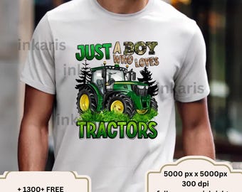 Boy Who Loves Tractors PNG | Kids Shirt Design (Digital Download)