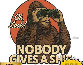 Póster retro divertido de Pie Grande Sasquatch: Pie Grande sarcástico PNG / A nadie le importa / Derechos comerciales