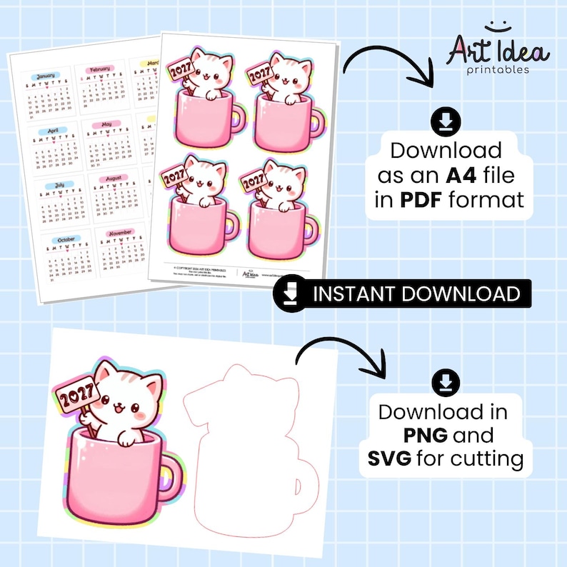 Peut inclure: Un ensemble imprimable num&eacute;rique comprenant un calendrier 2027 et quatre illustrations d'un chat blanc dans une tasse rose tenant un panneau 2027. Le texte inclut Art Idea printables, Download as an A4 file in PDF format, INSTANT DOWNLOAD, et Download in PNG and SVG for cutting.