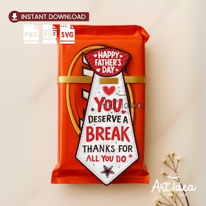 Father's Day Tie Tag for KitKat – Printable Candy Bar Tag – You Deserve a Break – Digital Download Gift for Dad – DIY Favor