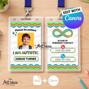May include: Two clear plastic ID badges with blue lanyards. One badge reads "Please be patient" and "I AM AUTISTIC" with a photo and name. The other has an infinity symbol and emergency contact information. The badges have colorful wave borders.