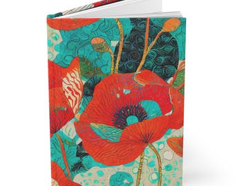 May include: A hardcover journal featuring a vibrant floral design. The cover showcases large red poppies against a teal and turquoise background with yellow accents. The journal's pages are white.