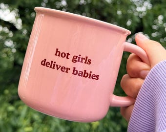 Tazza "Le ragazze sexy partoriscono bambini", regalo divertente per la gravidanza, ostetrica, ginecologa, baby shower, tazza da caffè per la mamma incinta