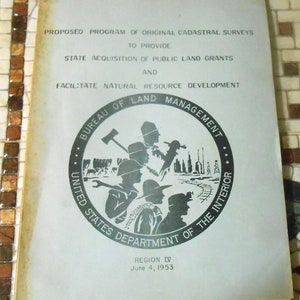 提案プログラム 当初の地籍調査 州による取得 公有地補助金 天然資源開発 米国農務省 BLM 希少出版物 1953