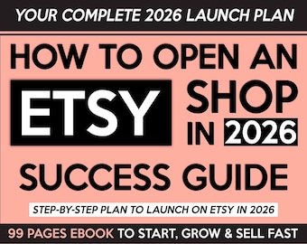 Sell on Etsy 2026 - Etsy Shop Setup & Business Planner, How to Start an Etsy Shop, Success Guide for Beginners, Open a Shop and Grow Sales