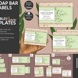May include: The image showcases soap bar labels with the text "SOAP BAR LABELS" and "EDITABLE Canva TEMPLATES". The labels feature a light green design with floral illustrations and the text "IVORY BLOOM". The image also includes examples of the labels on soap bars.