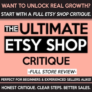 Etsy Shop Critique 2025 – Full SEO Audit, Expert Review, Boost Traffic & Sales, Sell on Etsy, Seller Help, Marketing Strategy, Etsy Makeover