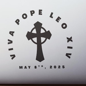 Pope Leo XIV Kiss-Cut Sticker • Catholic Faith Vinyl Sticker for Water Bottles Laptops Journals •Religious Gift, vatican sticker church gift